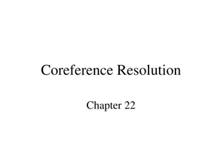 Understanding Coherence in Texts and Coreference Resolution