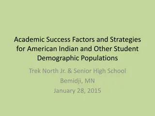 Academic Success Factors for American Indian Students at TrekNorth