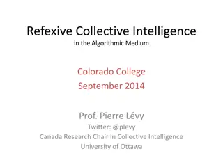Reflexive Collective Intelligence in Algorithmic Medium | Exploration by Prof. Pierre Lévy