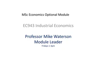 EC943 Industrial Economics Module with Prof. Mike Waterson