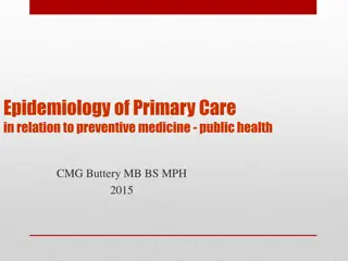 Epidemiology of Primary Care and Preventive Medicine in Public Health