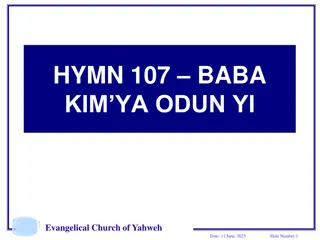 Evangelical Church of Yahweh Hymn 107: Baba Kim Ya Odun Yi