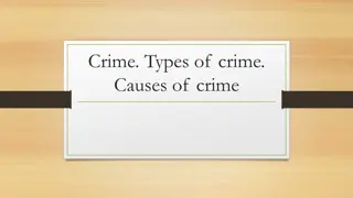 Understanding Different Types of Crime and Their Causes