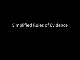 Simplified Rules of Evidence: Understanding Key Principles