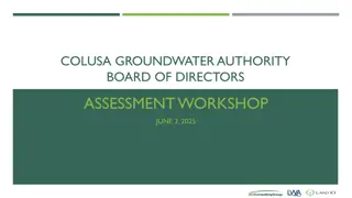 Assessment Workshop for Colusa Groundwater Authority Board of Directors