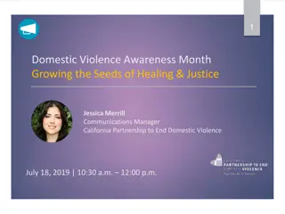 Raising Awareness for Domestic Violence: Growing Seeds of Healing & Justice
