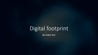 Understanding Your Digital Footprint and Safeguarding Your Online Presence
