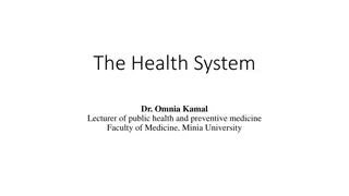 Understanding the Health System and Health Care Delivery