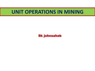 Understanding Unit Operations in Mining