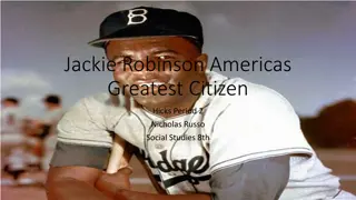 Jackie Robinson: America's Greatest Citizen - Career Stats, Quotes, and Tolerance Display