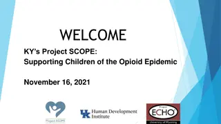 Supporting Children of the Opioid Epidemic: Session Details and Reminders