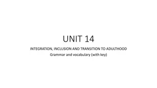 Integration, Inclusion, and Transition to Adulthood - Grammar and Vocabulary Exercises