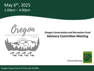 Oregon Conservation and Wildlife Meeting Highlights May 6th, 2025
