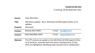 Update on WHO Ethics and AI Activities
