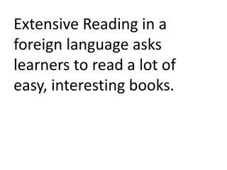 Unlocking Language Skills Through Extensive Reading in a Foreign Language