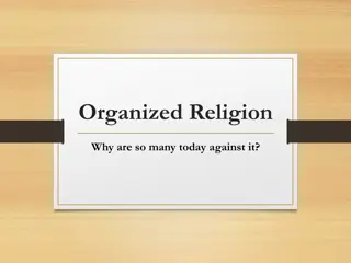 Insights on Organized Religion and Individual Faith