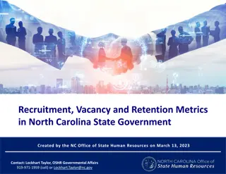 Recruitment, Vacancy and Retention Metrics   in North Carolina State Government