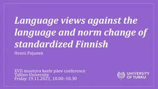 Research on Language Views and Norm Change of Standardized Finnish