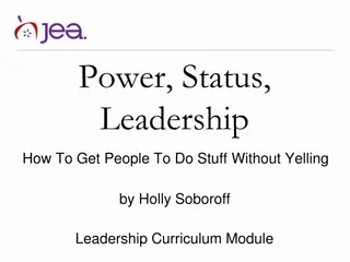 Leadership Strategies: Power, Status, and Influence in Getting People to Act