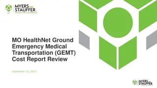 MO HealthNet Ground Emergency Medical Transportation (GEMT) Cost Report Review Summary
