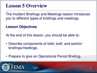 Effective Incident Briefings and Meetings Overview