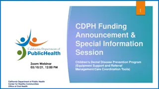 Funding Announcement for Children's Dental Disease Prevention Program