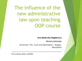 Impact of New Administrative Law on OOP Teaching at University Sts. Cyril and Methodius