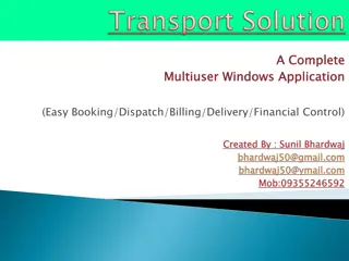 Complete Multiuser Windows Application - Easy Booking, Dispatch, Billing, Financial Control