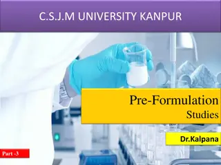 Pre-Formulation Studies at C.S.J.M. University Kanpur