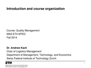 Quality Management Course Overview Fall 2014