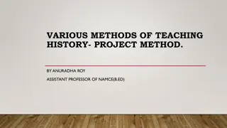 Effective Methods of Teaching History Through Project Approach
