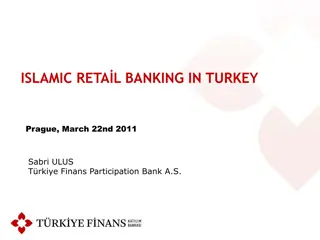 Islamic Retail Banking in Turkey: Overview and Progress