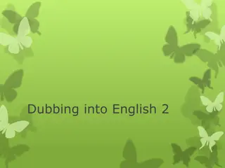 Evolution of Dubbing in Film Industry