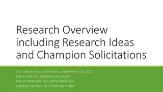 Research Overview and Ideas for AOT Lunch and Learn Series