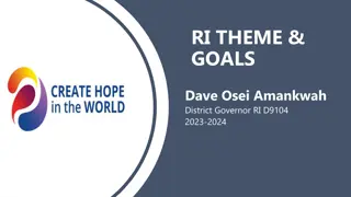 District Governor Dave Osei Amankwah - RI Theme and Goals for Rotary Year 2023-2024