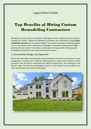 Top Benefits of Hiring Custom Remodeling Contractors