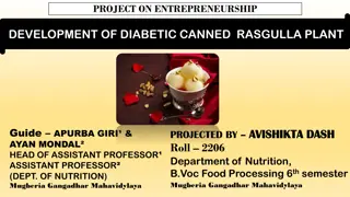 Entrepreneurship Project: Development of Diabetic Canned Rasgulla Plant