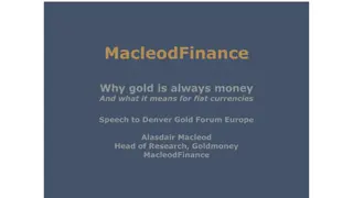 Understanding the Significance of Gold as Money and Its Impact on Fiat Currencies