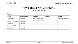 TWT-Based AP Power Save Proposal in IEEE 802.11-24