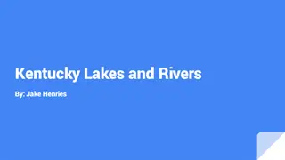Exploring Kentucky's Lakes and Rivers: A Fascinating Dive into Nature
