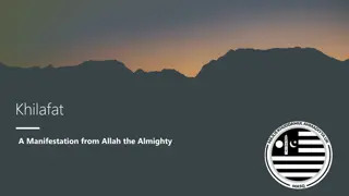 Khilafat: A Divine Manifestation and Prophecy from Allah