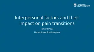 Interpersonal factors and their impact on pain transitions
