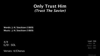 Trust the Savior - Only Trust Him Hymn Images and Lyrics