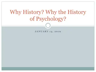 Understanding the Significance of Studying History in Psychology