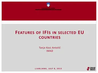 Features of IFIs in Selected EU Countries Revealed