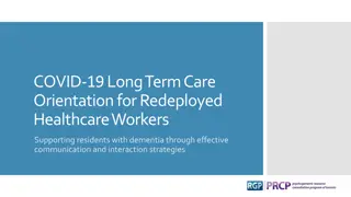 Effective Communication Strategies for Healthcare Workers Supporting Dementia Residents