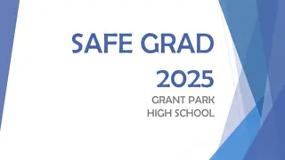 All You Need to Know About Safe Grad 2025 at Grant Park High School