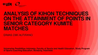 Analysis of Kihon Techniques and Kumite Matches in Senior Category