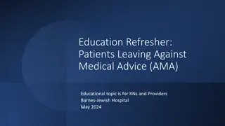 Managing Patients Leaving Against Medical Advice (AMA) - Key Strategies and Considerations