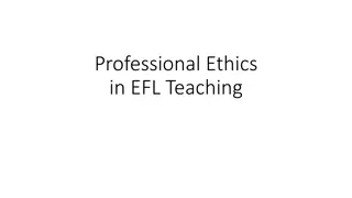 Professional Ethics in EFL Teaching: Fostering Trust, Respect, and Fairness